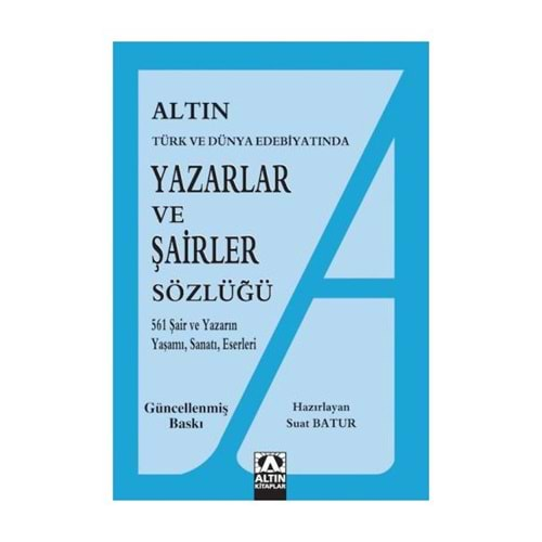 ALTIN YAZARLAR VE ŞAİRLER SÖZLÜĞÜ