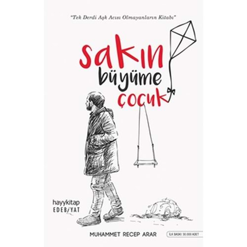 SAKIN BÜYÜME ÇOCUK-MUHAMMET RECEP ARAR-HAYYKİTAP