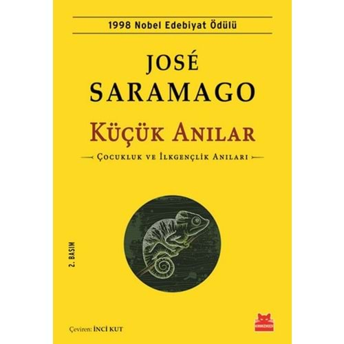 KÜÇÜK ANILAR ÇOCUKLUK VE İLKGENÇLİK ANILARI-JOSE SARAMAGO-KIRMIZI KEDİ YAYINEVİ