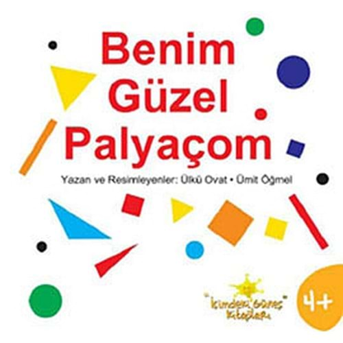 BENİM GÜZEL PALYAÇOM-İÇİMDEKİ GÜNEŞ KİTAPLARI-ÜLKÜ OVAT