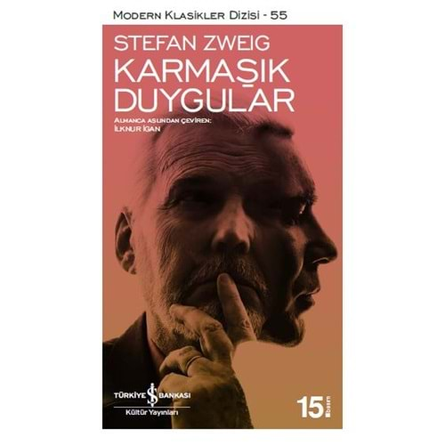 KARMAŞIK DUYGULAR- STEFAN ZWEİG- İŞ BANKASI