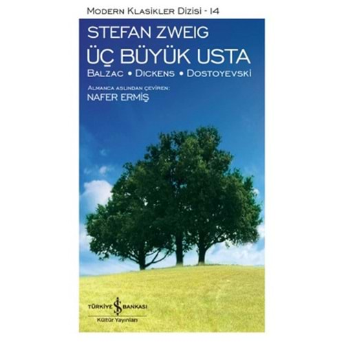 ÜÇ BÜYÜK USTA- STEFAN ZWEİG-İŞ BANKASI KÜLTÜR YAYINLARI