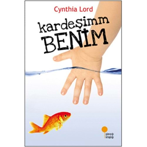 KARDEŞİMM BENİM-CYNTHİA LORD-GÜNIŞIĞI KİTAPLIĞI