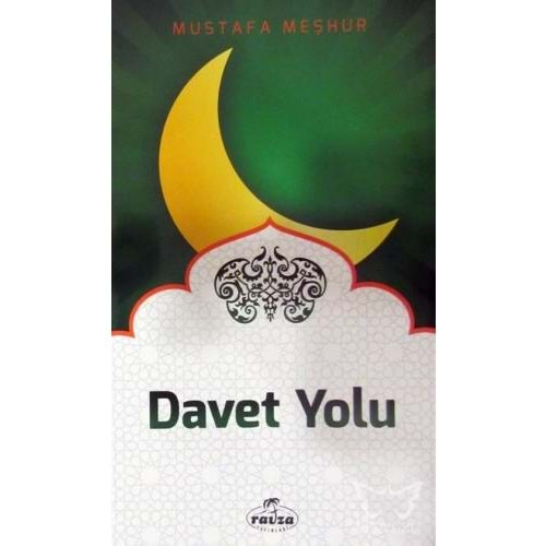 DAVET YOLU-MUSTAFA MEŞHUR-RAVZA