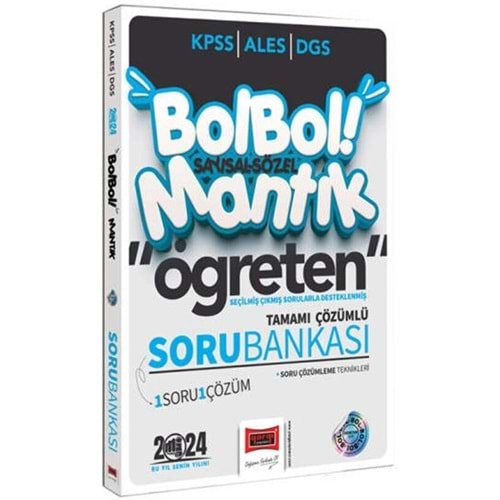 YARGI KPSS-ALES-DGS BOLBOL ÖĞRETEN SAYISAL-SÖZEL MANTIK ÇIKMIŞ SORULARLA DESTEKLENMİŞ 1 SORU 1 ÇÖZÜM SORU BANKASI-2024