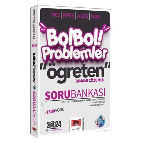 YARGI YKS-KPSS-ALES-DGS BOLBOL ÖĞRETEN PROBLEMLER TAMAMI ÇÖZÜMLÜ SORU BANKASI 1500 SORU-2024