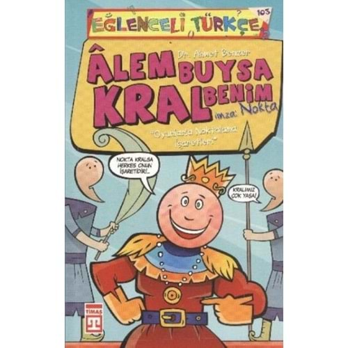 EĞLENCELİ TÜRKÇE 38-ALEM BUYSA KRAL BENİM-AHMET BENZER-EĞLENCELİ BİLGİ