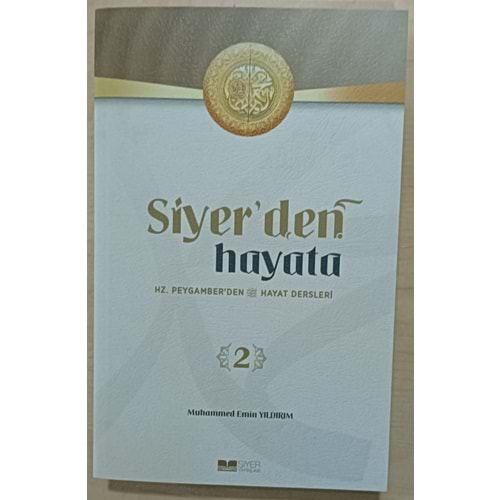 SİYERDEN HAYATA 2-MUHAMMED EMİN YILDIRIM-SİYER YAYINLARI