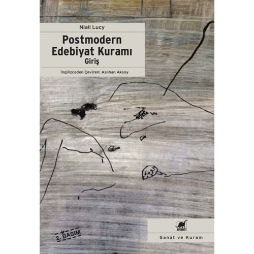 POSTMODERN EDEBİYAT KURAMI GİRİŞ-NİALL LUCY-AYRINTI YAYINLARI