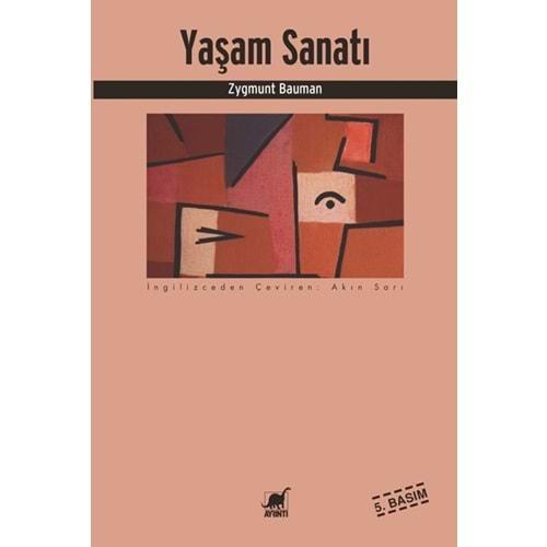 YAŞAM SANATI-ZYGMUNT BAUMAN-AYRINTI