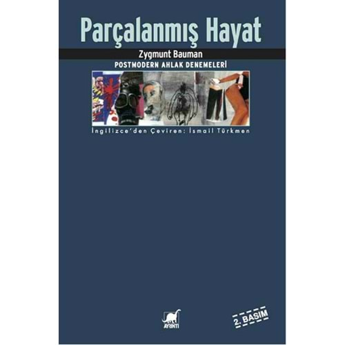 PARÇALANMIŞ HAYAT-ZYGMUNT BAUMAN-AYRINTI