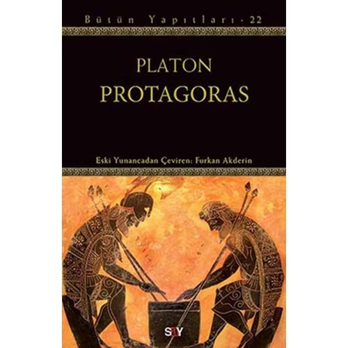 BÜTÜN YAPITLARI 22-PROTAGORAS PLATON-SAY