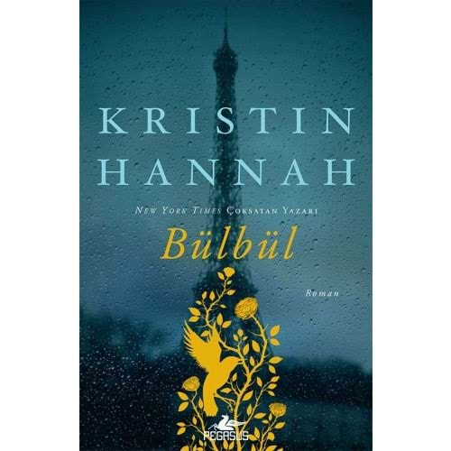 BÜLBÜL-KRISTIN HANNAH-PEGASUS YAYINLARI