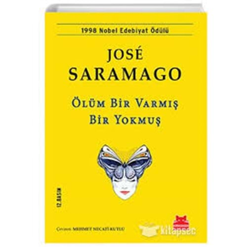 ÖLÜM BİR VARMIŞ BİR YOKMUŞ-JOSE SARAMAGO-KIRMIZI KEDİ