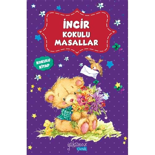 İNCİR KOKULU MASALLAR-YAKAMOZ