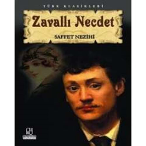 ZAVALLI NECDET-SAFVET NEZİHİ-ANONİM