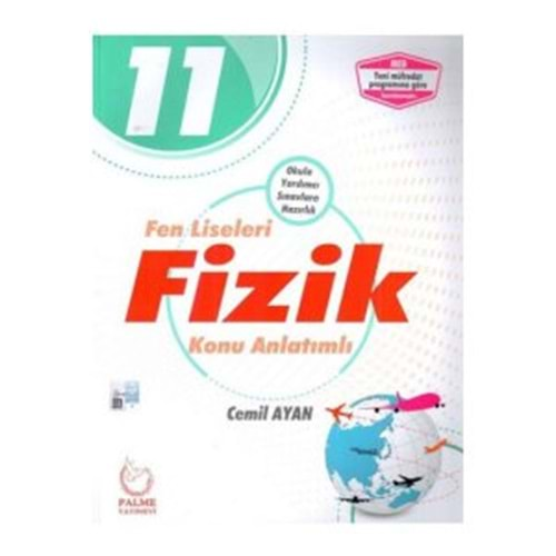 PALME 11.SINIF FEN LİSELERİ İÇİN FİZİK KONU ANLATIMLI