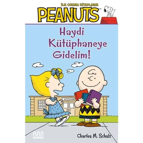 PEANUTS HAYDİ KÜTÜPHANEYE GİDELİM-CHARLES M. SCHULZ-MUNDİ KİTAP