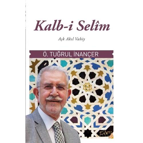 KALB-İ SELİM-ÖMER TUĞRUL İNANÇER-SUFİ KİTAP