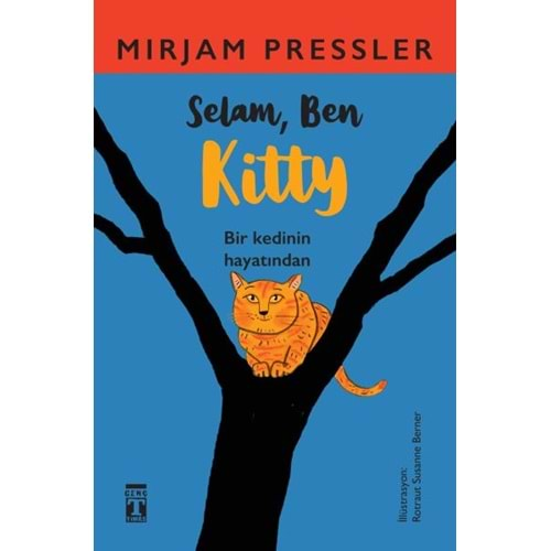 SELAM BEN KİTTY-MIRJAM PRESSLER-GENÇ TİMAŞ YAYINLARI