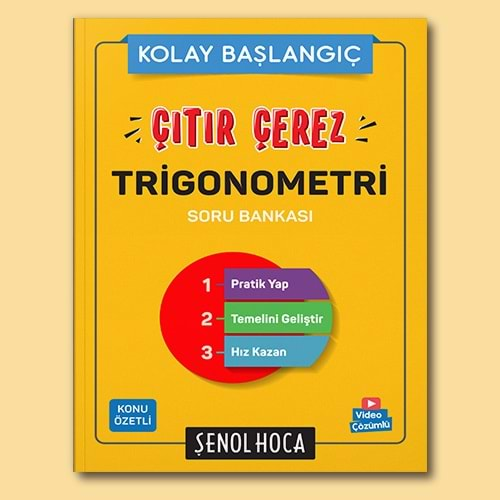 ŞENOL HOCA ÇITIR ÇEREZ TRİGONOMETRİ SORU BANKASI