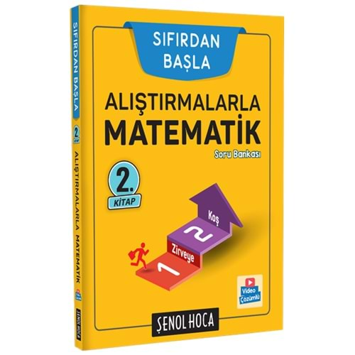 ŞENOL HOCA ALIŞTIRMALARLA MATEMATİK-2.KİTAP