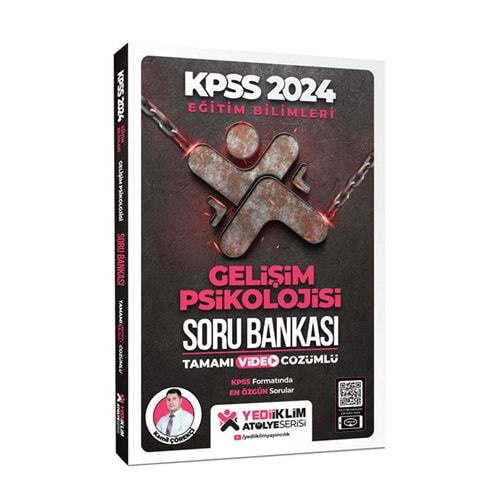 YEDİİKLİM KPSS 2024 EĞİTİM BİLİMLERİ ATÖLYE SERİSİ GELİŞİM PSİKOLOJİSİ TAMAMI VİDEO ÇÖZÜMLÜ SORU BANKASI