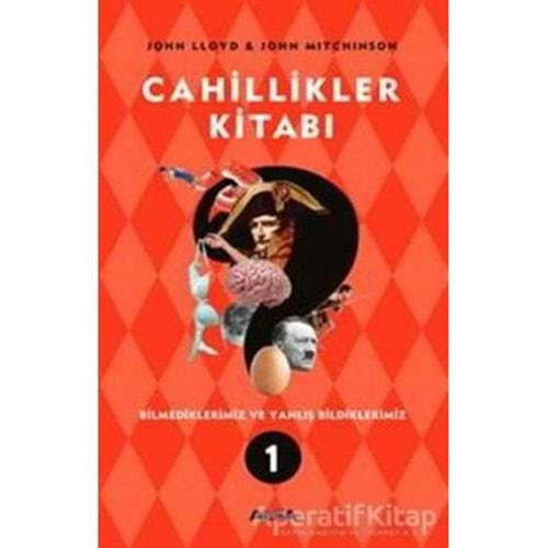 CAHİLLİKLER KİTABI-JOHN LLOYD JOH MITCHINSON-ALFA