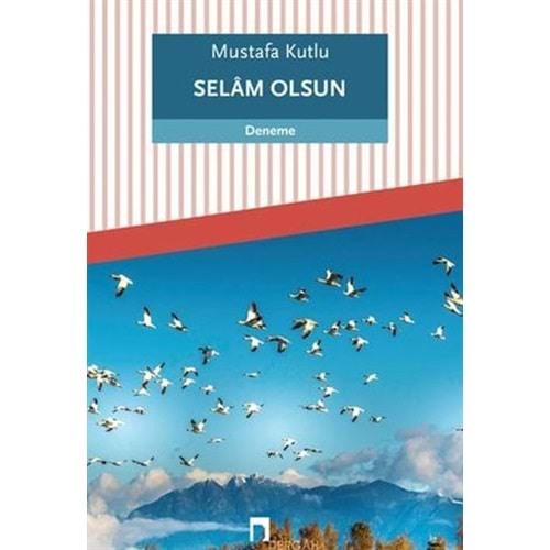 SELAM OLSUN-MUSTAFA KUTLU-DERGAH YAYINLARI