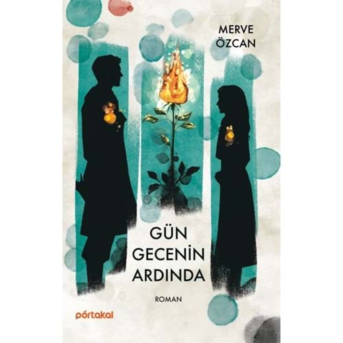 GÜN GECENİN ARDINDAN-MERVE ÖZCAN-PORTAKAL KİTAP