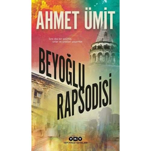 BEYOĞLU RAPSODİSİ-AHMET ÜMİT-YAPI KREDİ YAYINLARI