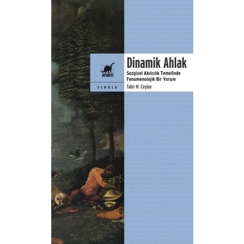 DİNAMİK AHLAK-TAHİR M. CEYLAN-AYRINTI YAYINLARI