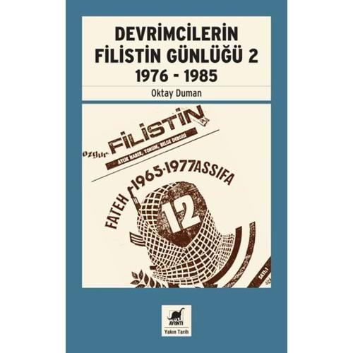 DEVRİMCİLERİN FİLİSTİN GÜNLÜĞÜ 2 1976-1985-OKTAY DUMAN-AYRINTI