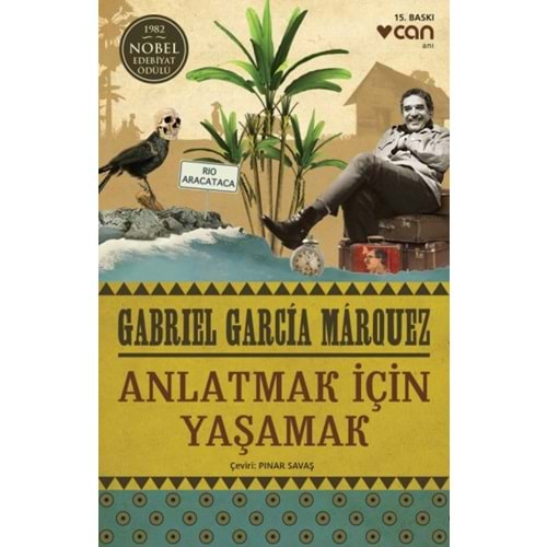 ANLATMAK İÇİN YAŞAMAK-GABRIEL GARCIA MARQUEZ-CAN