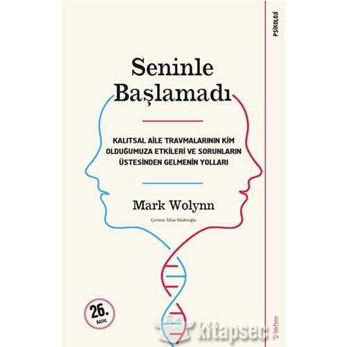 SENİNLE BAŞLAMADI-MARK WOLYNN-SOLA UNİTAS