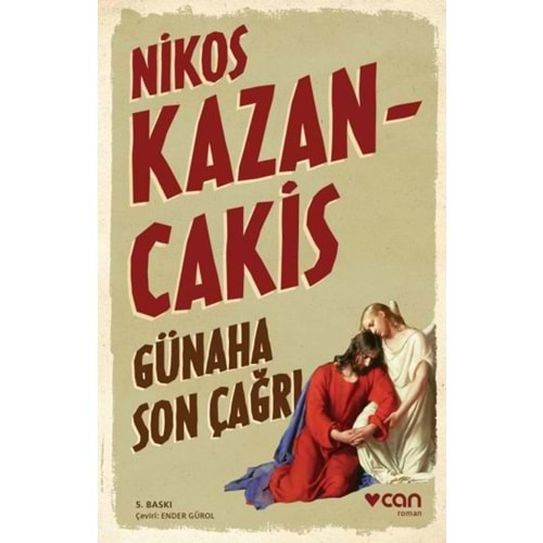 GÜNAHA SON ÇAĞRI-NİKOS KAZANCAKİS -CAN YAYINLARI