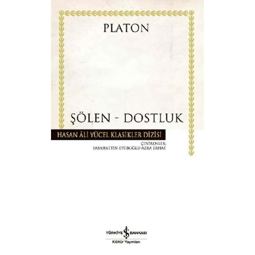 ŞÖLEN DOSTLUK-PLATON-İŞ BANKASI