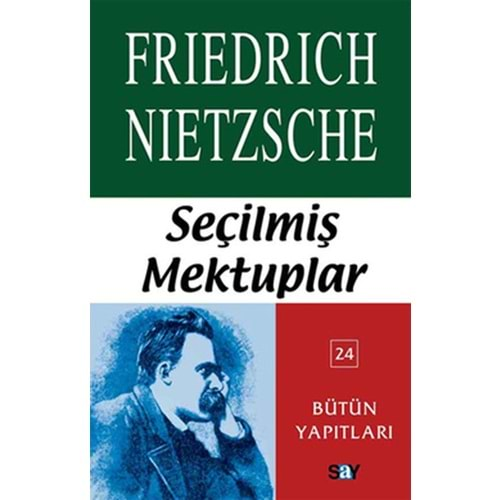 SEÇİLMİŞ MEKTUPLAR-FRIEDRICH NIETZSCHE-SAY