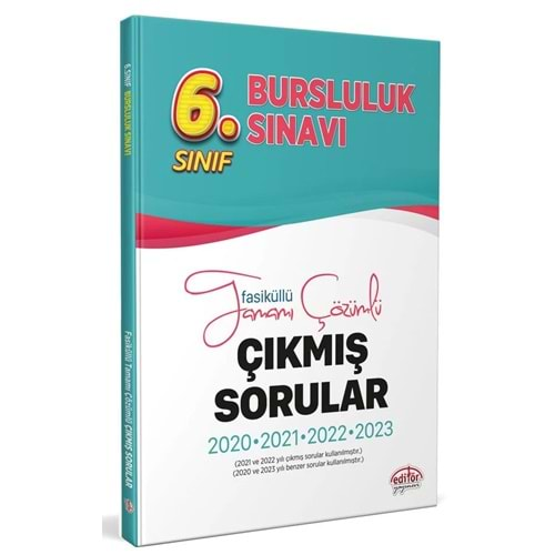 EDİTÖR 6.SINIF İOKBS BURSLULUK SINAVI FASİKÜLLÜ TAMAMI ÇÖZÜMLÜ ÇIKMIŞ SORULAR