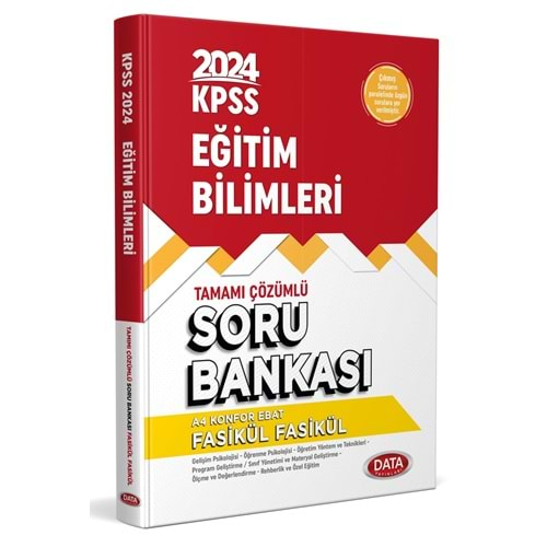 DATA KPSS 2024 EĞİTİM BİLİMLERİ TAMAMI ÇÖZÜMLÜ SORU BANKASI TEK KİTAP TARZI