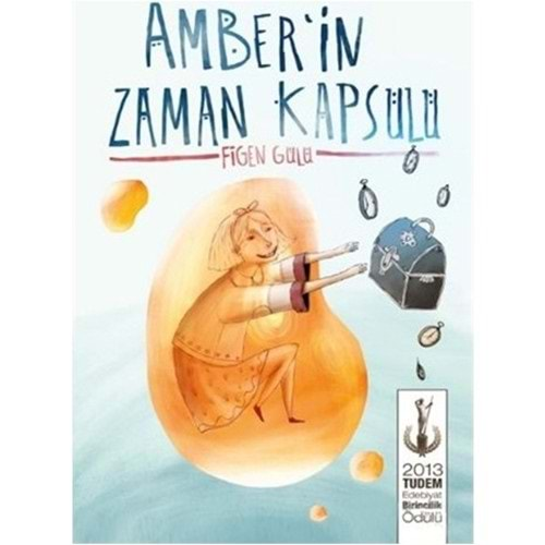 AMBERİN ZAMAN KAPSULU-FİGEN GÜLLÜ-TUDEM