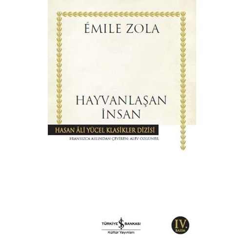 HAYVANLAŞAN İNSAN-EMİLE ZOLA-İŞ BANKASI