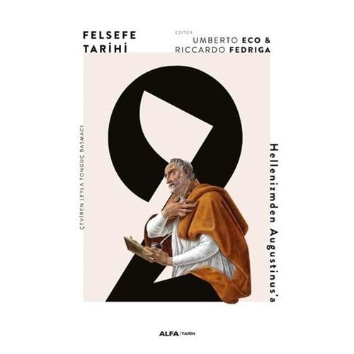 FELSEFE TARİHİ 2-UMBERTO ECO-RICCARDO FEDRIGA-ALFA YAYINLARI