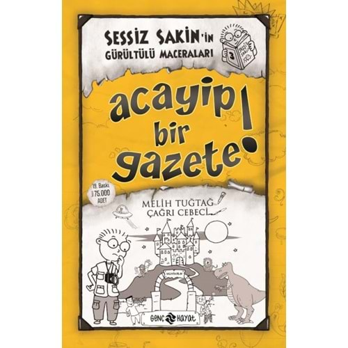 SESSİZ SAKİN İN GÜRÜLTÜLÜ MACERALARI 3 ACAYİP BİR GAZETE-MELİH TUĞTAĞ-GENÇ HAYAT YAYINLARI