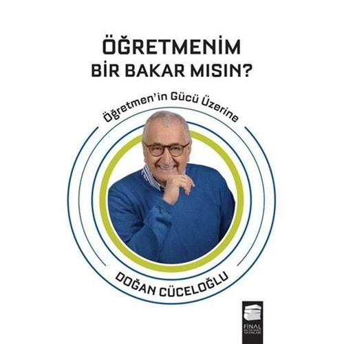 ÖĞRETMENİM BİR BAKARMISIN-DOĞAN CÜCELOĞLU-FİNAL KÜLTÜR SANAT