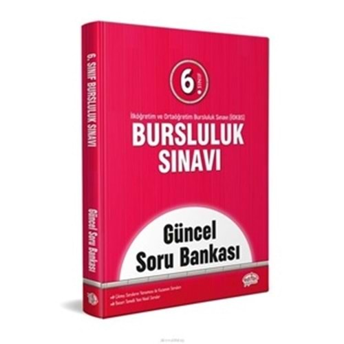 EDİTÖR 6.SINIF BURSLULUK SINAVI GÜNCEL SORU BANKASI