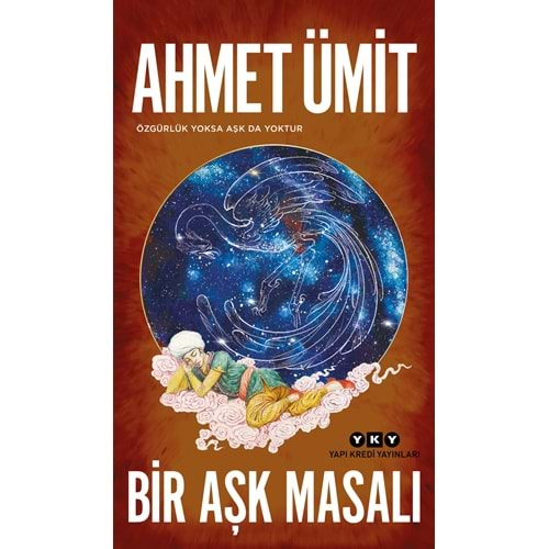 BİR AŞK MASALI-AHMET ÜMİT-YAPI KREDİ YAYINLARI