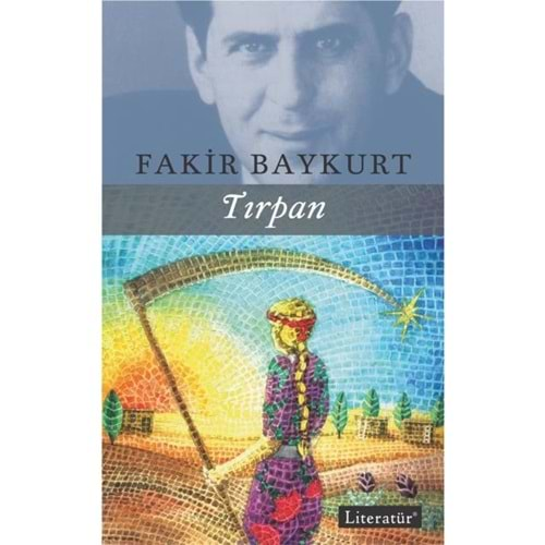 TIRPAN FAKİR BAYKURT LİTERATÜR