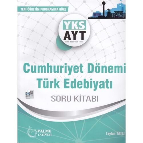 PALME AYT CUMHURİYET DÖNEMİ TÜRK EDEBİYATI SORU BANKASI