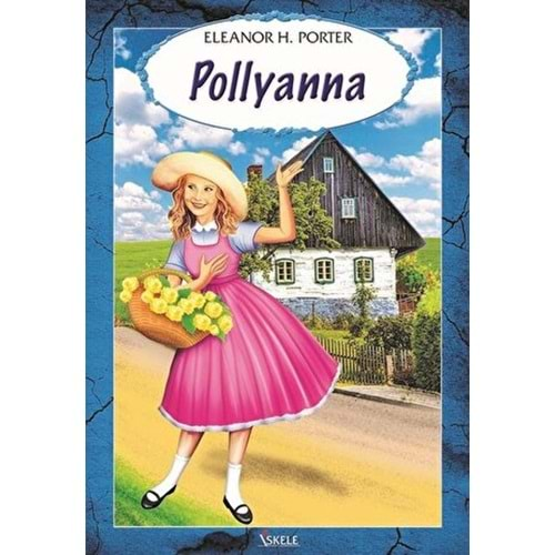 POLLYANNA-ELEANOR H.PORTER-İSKELE YAYINCILIK